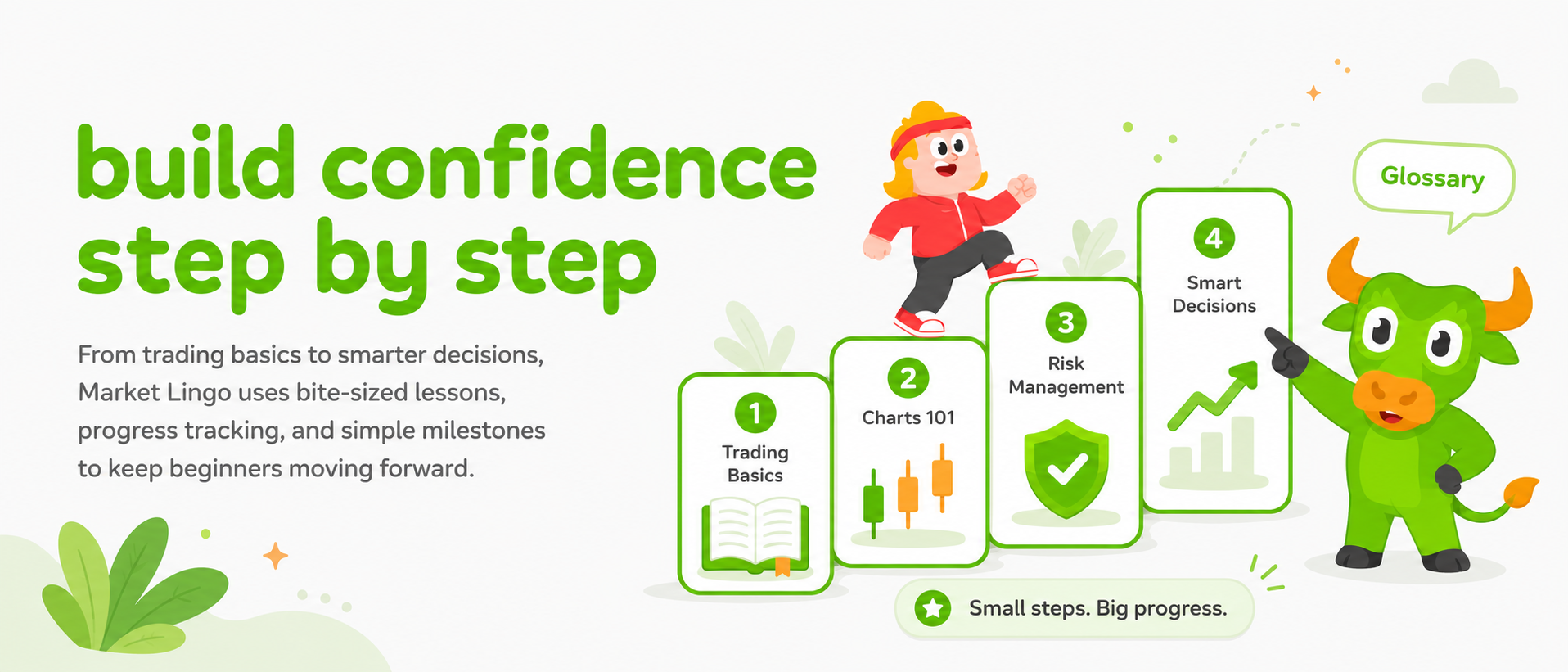 Build confidence step by step